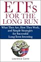 ETFs for the Long Run: What They Are, How They Work, and Simple Strategies for Successful Long-Term Investing