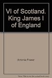 King James VI of Scotland, I of England