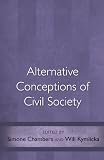 Alternative Conceptions of Civil Society (Ethikon Series in Comparative Ethics)