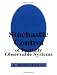 Book Stochastic Control of Partially Observable Systems