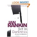 Set In Darkness: An Inspector Rebus Novel 11