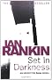 Set In Darkness: An Inspector Rebus Novel 11
