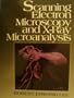 Scanning Electron Microscopy and X-Ray Microanalysis