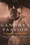 Buy : Gandhis Passion: The Life and Legacy of Mahatma Gandhi