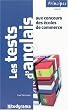 Les tests d'anglais aux concours des �coles de commerce : 700 QCM, 100 textes � trous