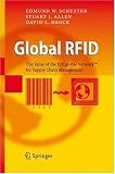 Global RFID: The Value of the EPCglobal Network for Supply Chain Management