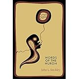 words of the huron indigenous studies