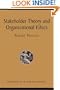 Stakeholder Theory and Organizational Ethics