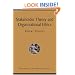Stakeholder Theory and Organizational Ethics
