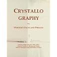 Crystallography: Webster's Facts and Phrases by Philip M. Parker