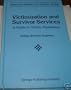 Victimization & Survivor Services: A Guide to Victim Assistance (Pure and Applied Mathematics)