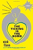 The Ticking Is the Bomb: A Memoir