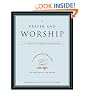 Prayer and Worship: A Spiritual Formation Guide