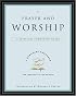 Prayer and Worship: A Spiritual Formation Guide