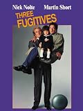 Three Fugitives