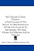 San Francisco's Great Disaster: A Full Account of the Recent Terrible Destruction of Life and Property by Earthquake, Fire and Volcano in California a