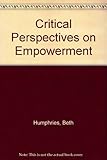 Critical perspectives on empowerment