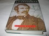 Journey to Livingstone: Exploration of an Imperial Myth