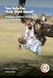 Too Safe for Their Own Good: Helping Children Learn About Risk and Lifeskills