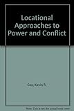 Locational approaches to power and conflict