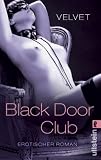 Black Door Club: Erotischer Roman - Velvet