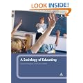 A Sociology of Educating