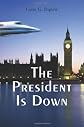 The President Is Down