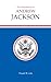 The Presidency of Andrew Jackson