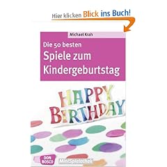 Die 50 besten Spiele zum Kindergeburtstag