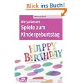 Die 50 besten Spiele zum Kindergeburtstag