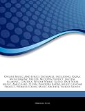 Online Music And Lyrics Databases, including: Kazaa, Musicbrainz, Freedb, Mutopia Project, Last.fm, Allmusic, Discogs, Whole Wheat Radio, Rate Your ... Werner Icking Music Archive, Yahoo Radish