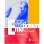 Emotionen. Elixiere des Lebens von Wolfgang Rost