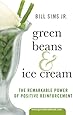 Green Beans & Ice Cream