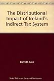 The distributional impact of Ireland's indirect tax system