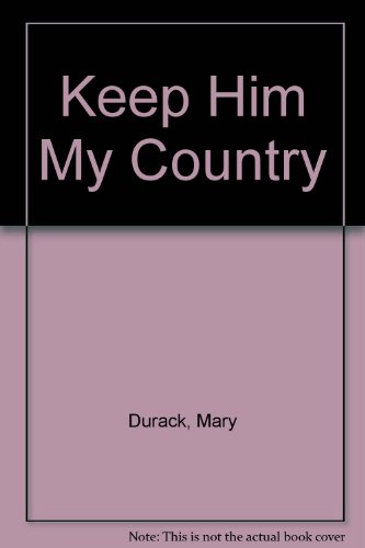 Keep Him My Country