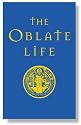 The Oblate Life: A Handbook for Spiritual Formation
