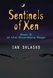 Sentinels of Xen (The Guardians Saga)