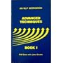 Advanced Techniques, Book 1 (Nlp Workbook)