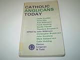Catholic Anglicans today