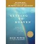 Getting to Heaven: Departing Instructions for Your Life Now [ GETTING TO HEAVEN: DEPARTING INSTRUCTIONS FOR YOUR LIFE NOW ] by Piper, Don (Author) Mar-01-2011 [ Hardcover ]