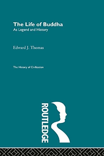 The Life of Buddha (History of Civilization)