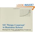 101 Things I Learned (TM) in Business School