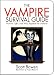 The Vampire Survival Guide: How to Fight, and Win, Against the Undead [VAMPIRE SURVIVAL GD] at Amazon Books: 41kA5PYNBGL._SL75_