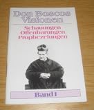 Produkt-Bild: Don Boscos Visionen - Schauungen Offenbarungen Prophezeiungen
