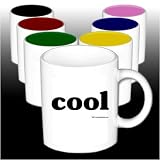 cool Mug (Your Choice of Colors)