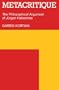 Metacritique: The Philosophical Argument of J�rgen Habermas