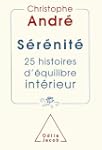 S�r�nit�. 25 histoires d'�quilibre in...