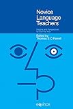 Novice language teachers : insights and perspectives for the first year