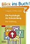 Die Psychologie der Entscheidung: Eine Einf�hrung