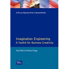 Imagination Engineering: A Toolkit for Business Creativity